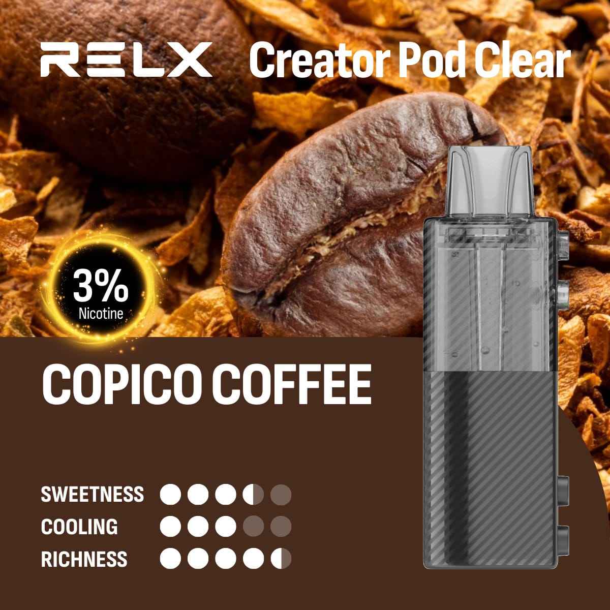 RELX Creator Pod Clear Copico Coffee 3% 1 RELX Creator Pod Clear Copico Coffee 3%